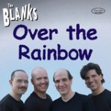 Over the Rainbow Lyrics The Blanks