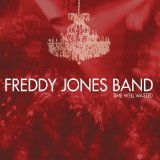 Time Well Wasted Lyrics The Freddy Jones Band