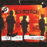 Up the Bracket Lyrics The Libertines