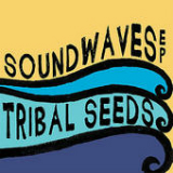 SoundWaves (EP) Lyrics Tribal Seeds