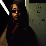 One In A Million Lyrics Aaliyah