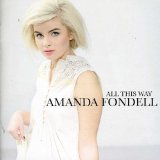 All This Way Lyrics Amanda Fondell