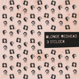 3 O'Clock (EP) Lyrics Blonde Redhead