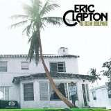 461 Ocean Boulevard Lyrics Clapton Eric