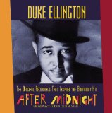 The Original Recordings That Inspired The Broadway Hit After Midnight Lyrics Duke Ellington
