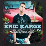 Small Town Night Lyrics Eric Karge
