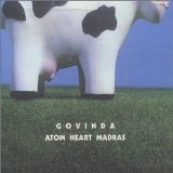 Atom Heart Madras Lyrics Govinda