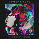 This Side of Paradise (EP) Lyrics Hayley Kiyoko