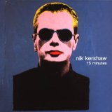 15 Minutes Lyrics Nik Kershaw