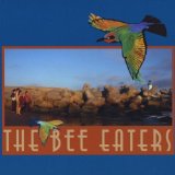 The Bee Eaters Lyrics The Bee Eaters