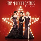Hollywood Lyrics The Puppini Sisters