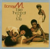 Take The Heat Off Me Lyrics Boney M.