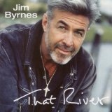 That River Lyrics Byrnes Jim