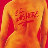 E.C. Was Here Lyrics Clapton Eric