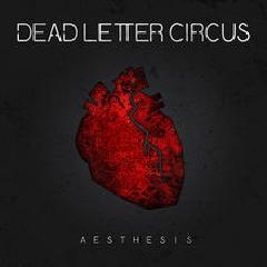 Aesthesis Lyrics Dead Letter Circus
