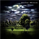 Delta Moon Lyrics Delta Moon