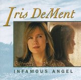 Infamous Angel Lyrics Dement Iris