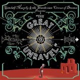The Great Unravel Lyrics Gandalf Murphy And The Slambovian Circus Of Dreams