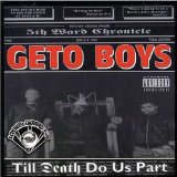 Till Death Do Us Part (Screwed & Chopped) Lyrics Geto Boys