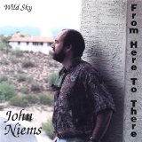 From Here To There Lyrics John Niems