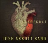 Scapegoat Lyrics Josh Abbott Band