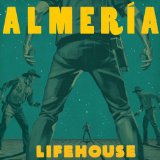 Almeria Lyrics Lifehouse