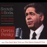 Scotch & Soda Lyrics Orrin Persky