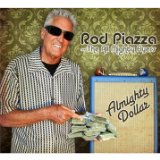 Almighty Dollar Lyrics Rod Piazza