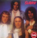Sladest Lyrics Slade