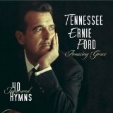 Amazing Grace Lyrics Tennessee Ernie Ford
