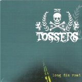 Long Dim Road Lyrics The Tossers