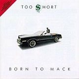 Born To Mack Lyrics Too Short