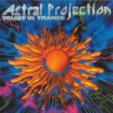 Trust In Trance 3 Lyrics Astral Projection