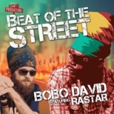 Beat of the Street Lyrics Bobo David