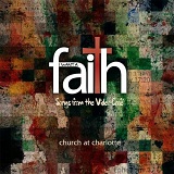 I Want A Faith Lyrics Church At Charlotte