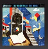 The Weighing of the Heart Lyrics Colleen