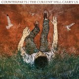 The Current Will Carry Us Lyrics Counterparts