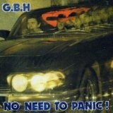 No Need To Panic Lyrics GBH