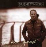 It's All Good: More Of The Best Lyrics Graeme Connors