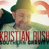 Southern Gravity Lyrics Kristian Bush