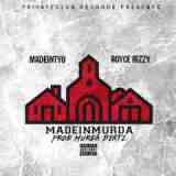 Madeinmurder Lyrics Madeintyo & Royce Rizzy