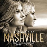 The Music of Nashville: Season 3, Vol. 2 Lyrics Nashville Cast