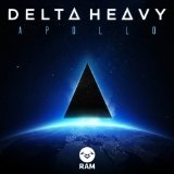 Apollo Lyrics Delta Heavy