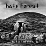 Dead But Dreaming Lyrics Hate Forest