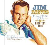 He'll Have To Go Lyrics Jim Reeves