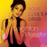 Love Is A Drug Lyrics Leighton Meester
