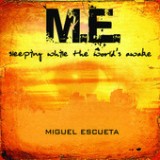 Sleeping While the World's Awake - EP Lyrics Miguel Escueta