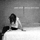 Peace And Noise Lyrics Patti Smith