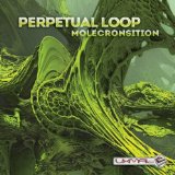 Molecronsition Lyrics Perpetual Loop