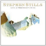 Live At Shepherd's Bush Lyrics Stephen Stills